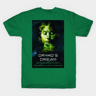 Drya'ds Dream T-Shirt